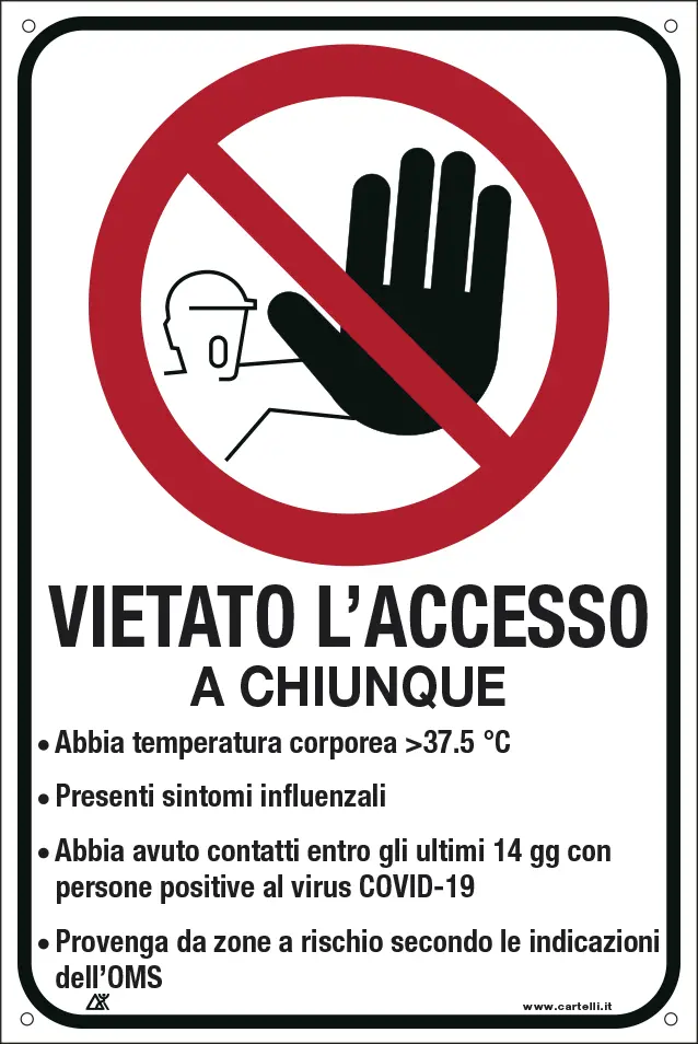 QUOTALAVORO SIGN "NO ENTRY TO UNAUTHORIZED PERSONS..."