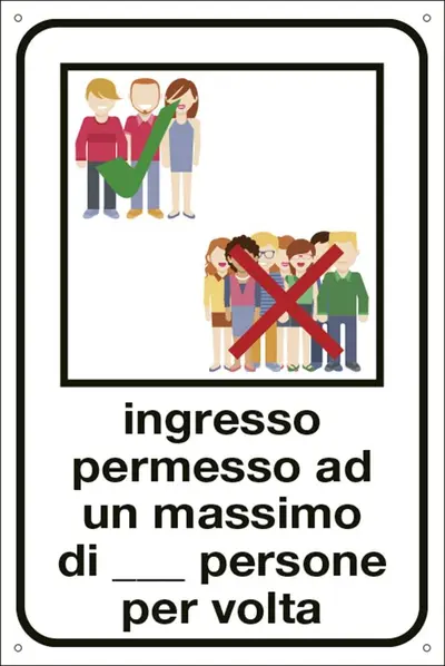 QUOTALAVORO CARTELLO "INGRESSO PERMESSO AD UN MAX DI PERSONE ALLA VOLTA"